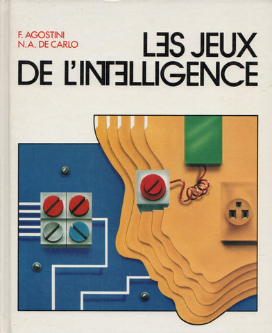 AGOSTINI-DE CARLO. Jeux-Tests de l'intelligence (Les)