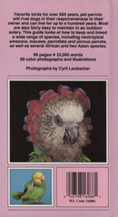 ALDERTON, DAVID. A Birdkeeper's Guide to Parrots and Macaws : An invaluable guide to keeping and breeding a wide range of New World, African and Asian parrots.