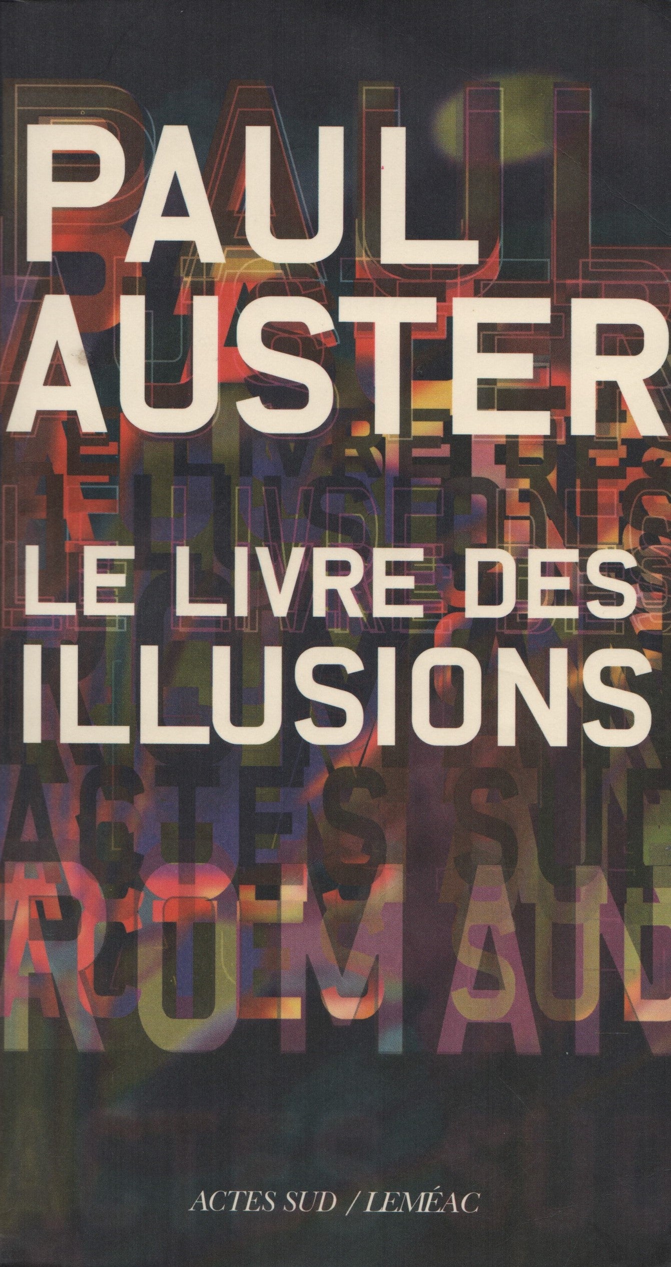 AUSTER, PAUL. Livre des illusions (Le)