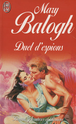 BALOGH, MARY. Duel d'espions