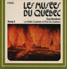 BOULIZON, GUY. Musées du Québec (Les) - Tomes 1 et 2 (Coffret : 2 volumes sous étui)