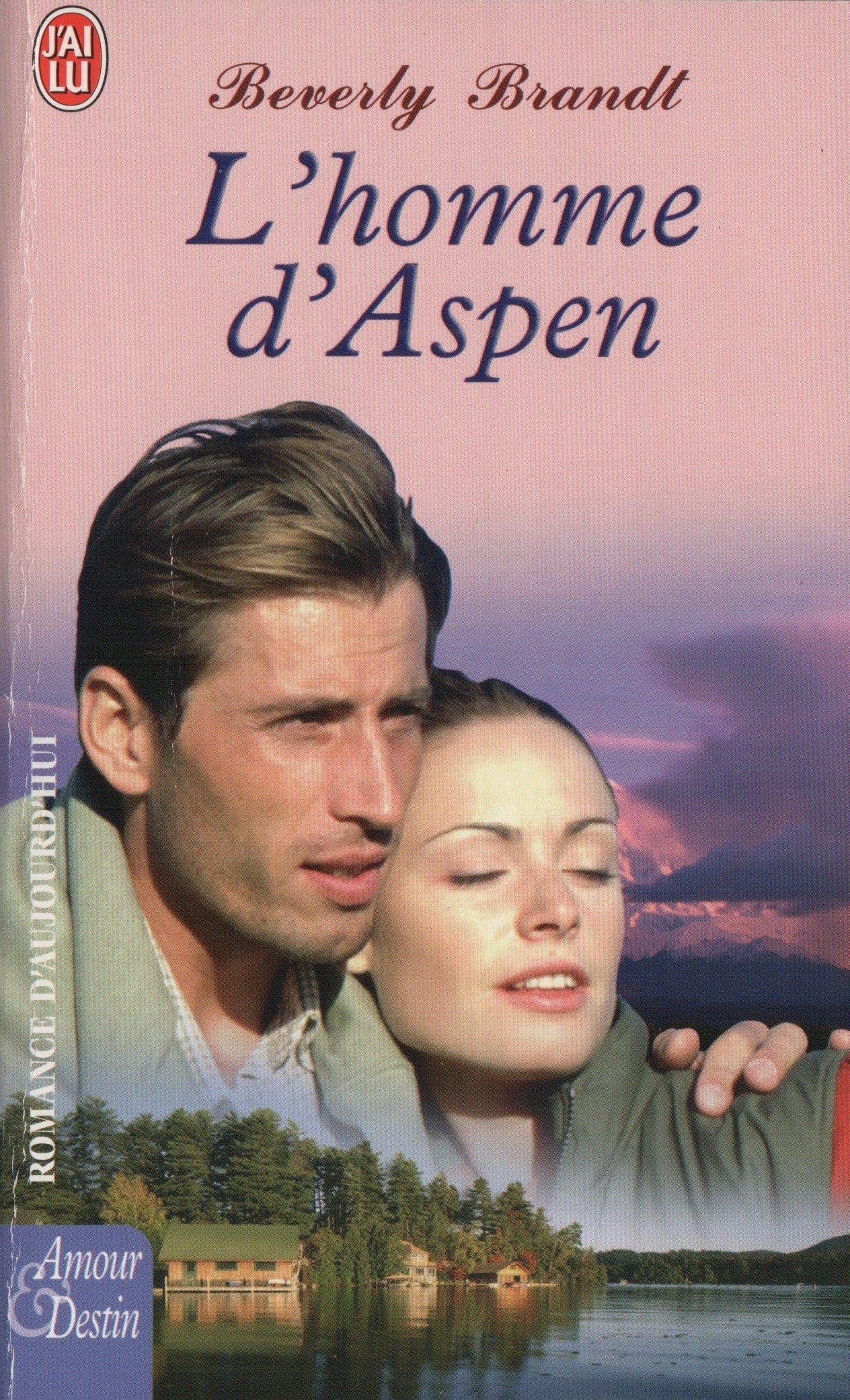 BRANDT, BEVERLY. Homme d'Aspen (L')