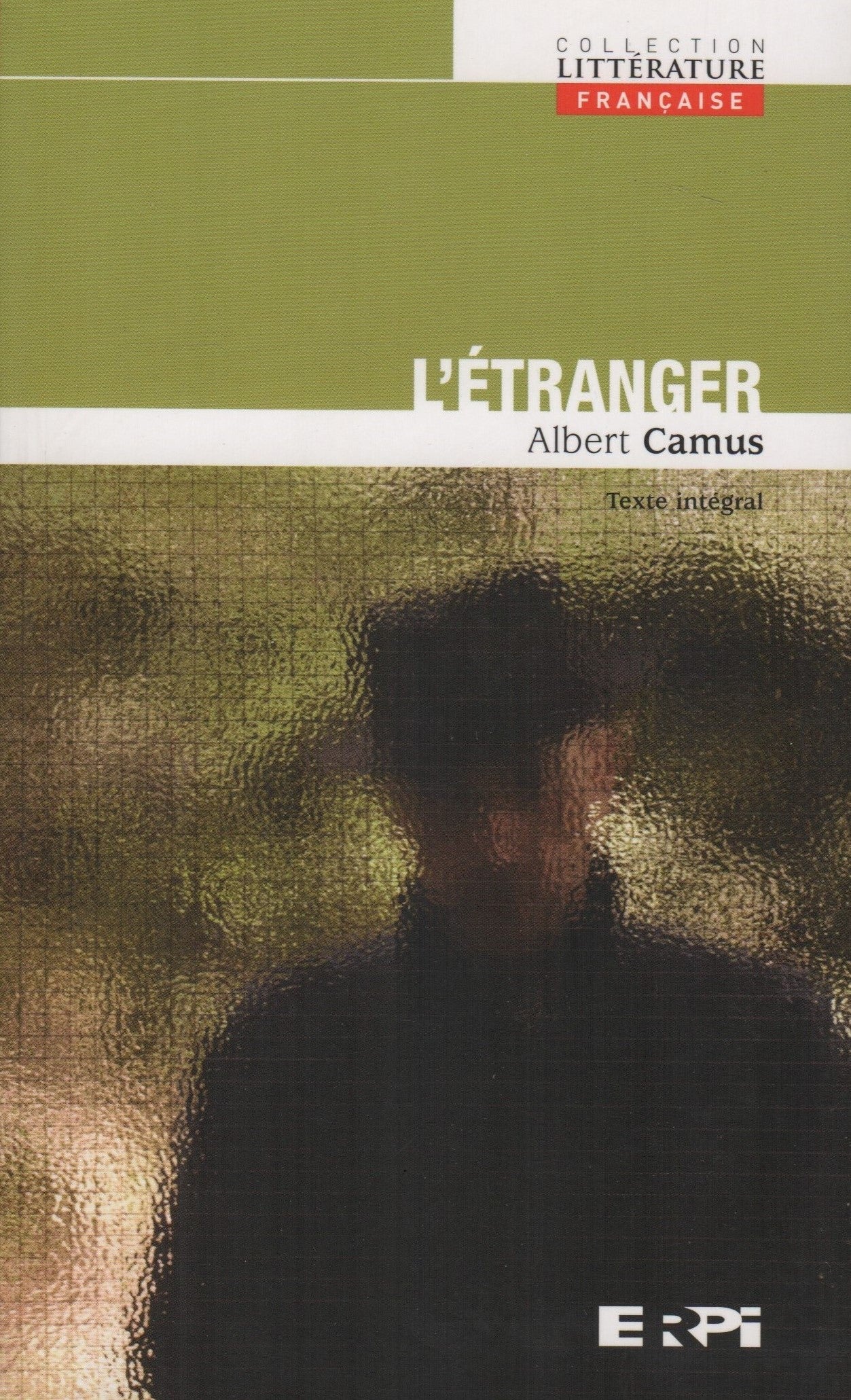 CAMUS, ALBERT. Étranger (L') - Texte intégral