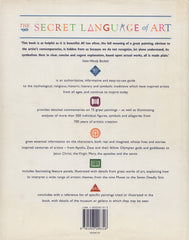 CARR-GOMM, SARAH. Secret Language of Art (The) : The Illustrated Decoder of Symbols and Figures in Western Painting