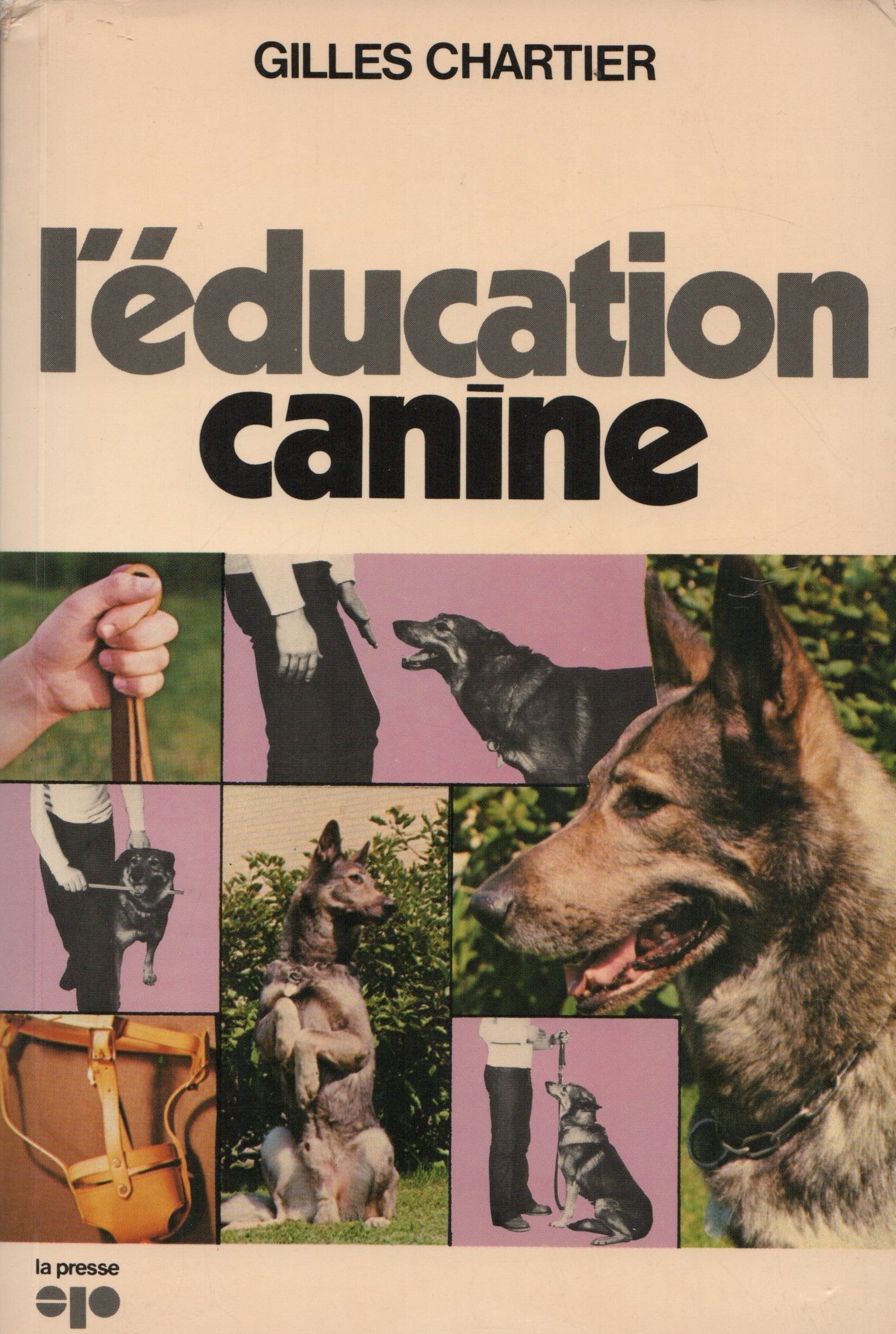 CHARTIER, GILLES. Éducation canine (L')