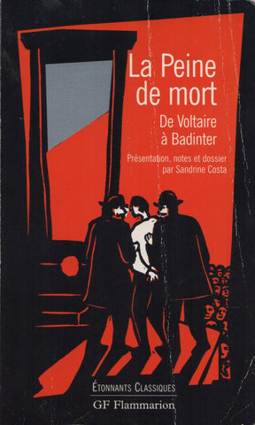 COSTA, SANDRINE. Peine de mort (La) : De Voltaire à Badinter