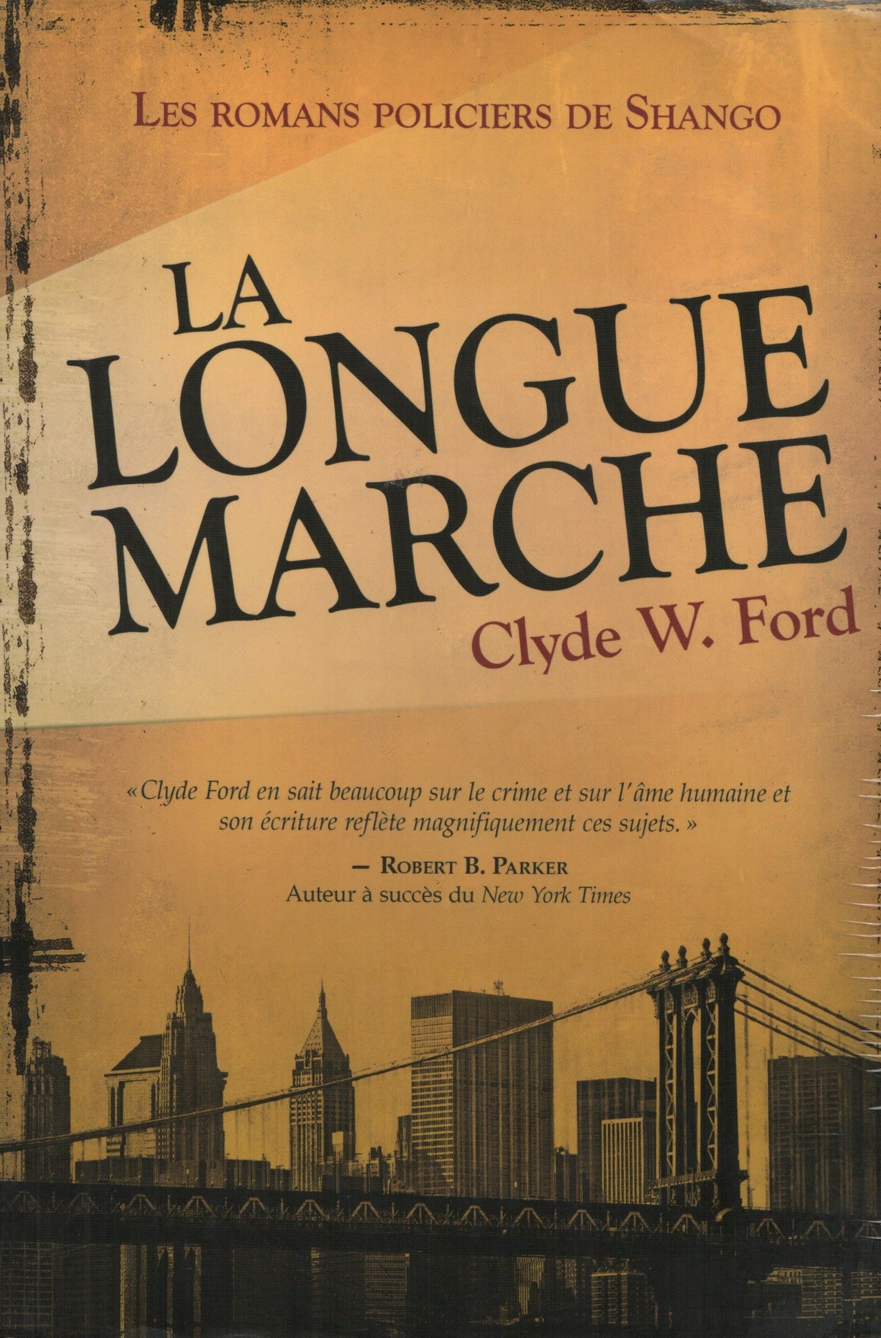 FORD, CLYDE W. Romans policiers de Shango (Les) : La longue marche