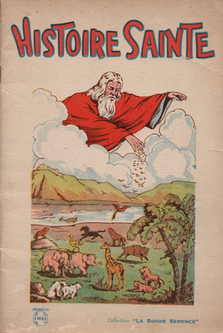 GAGNON, AUGUSTE-E. Histoire Sainte : Petite Histoire Sainte en Images