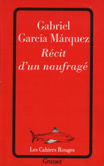 GARCIA MARQUEZ, GABRIEL. Récit d'un naufragé