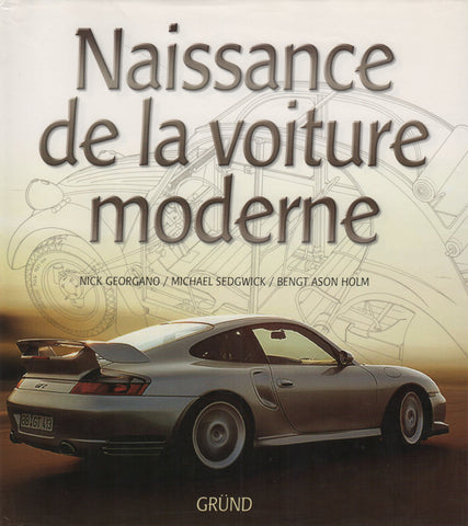 GEORGANO-SEDGWICK-HOLM. Naissance de la voiture moderne