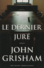 GRISHAM, JOHN. Dernier juré (Le)