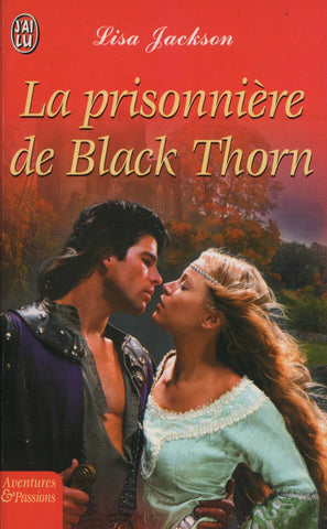 JACKSON, LISA. Prisonnière de Black Thorn (La)