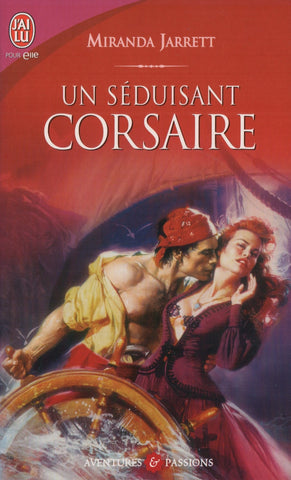 JARRETT, MIRANDA. Un séduisant corsaire