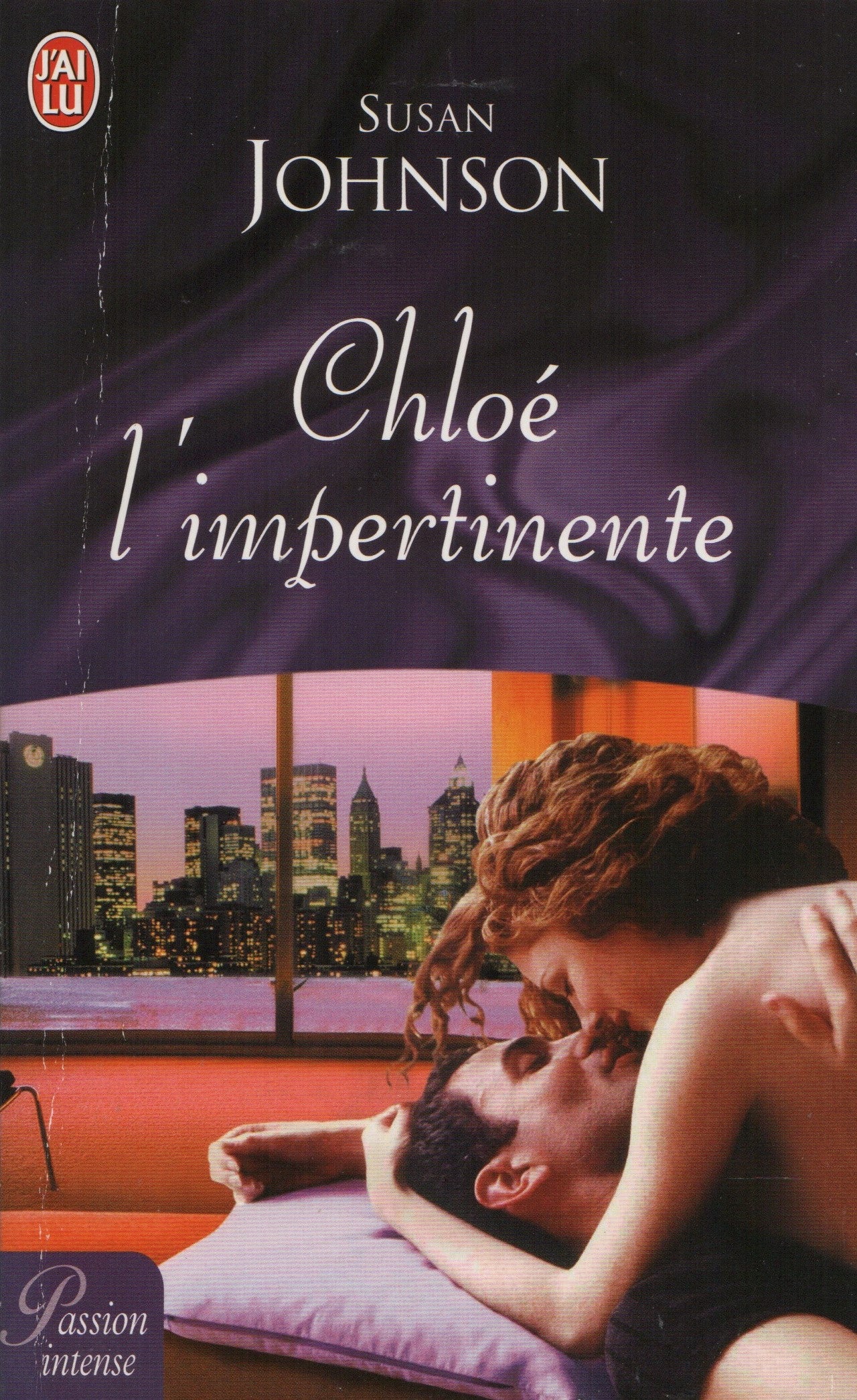 JOHNSON, SUSAN. Chloé l'impertinente