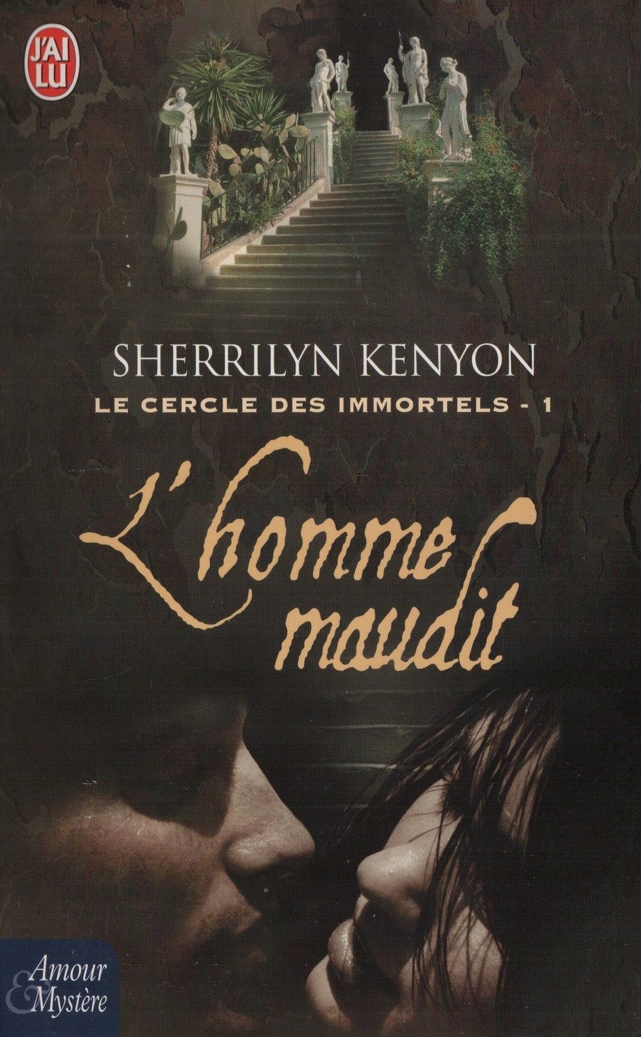 KENYON, SHERRILYN. Cercle des immortels (Le) - Tome 01 : L’homme maudit