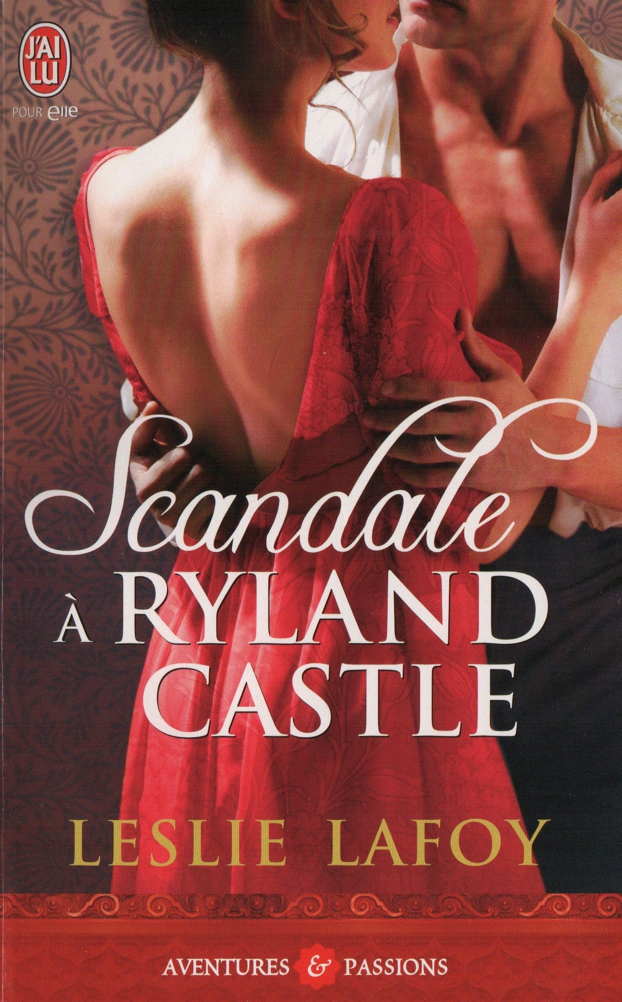 LAFOY, LESLIE. Scandale à Ryland Castle