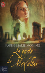 MONING, KAREN MARIE. Pacte de McKeltar (Le)