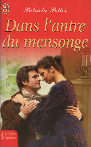 POTTER, PATRICIA. Dans l'antre du mensonge