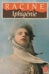 RACINE, JEAN. Iphigénie : Tragédie 1674