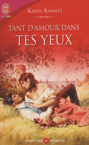 RANNEY, KAREN. Tant d'amour dans tes yeux