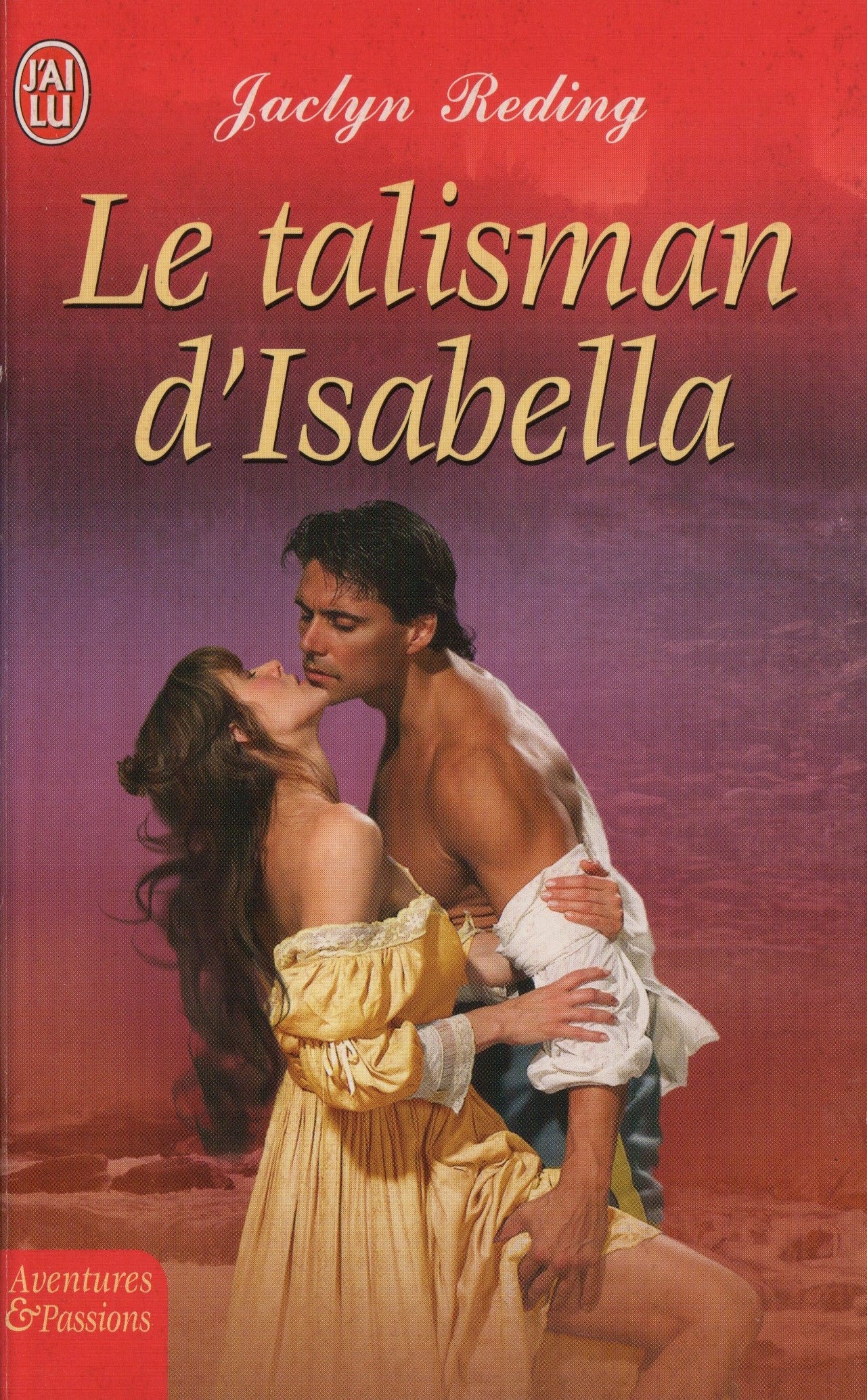 REDING, JACLYN. Talisman d'Isabella (Le)