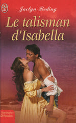 REDING, JACLYN. Talisman d'Isabella (Le)