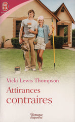 THOMPSON, VICKI LEWIS. Attirances contraires