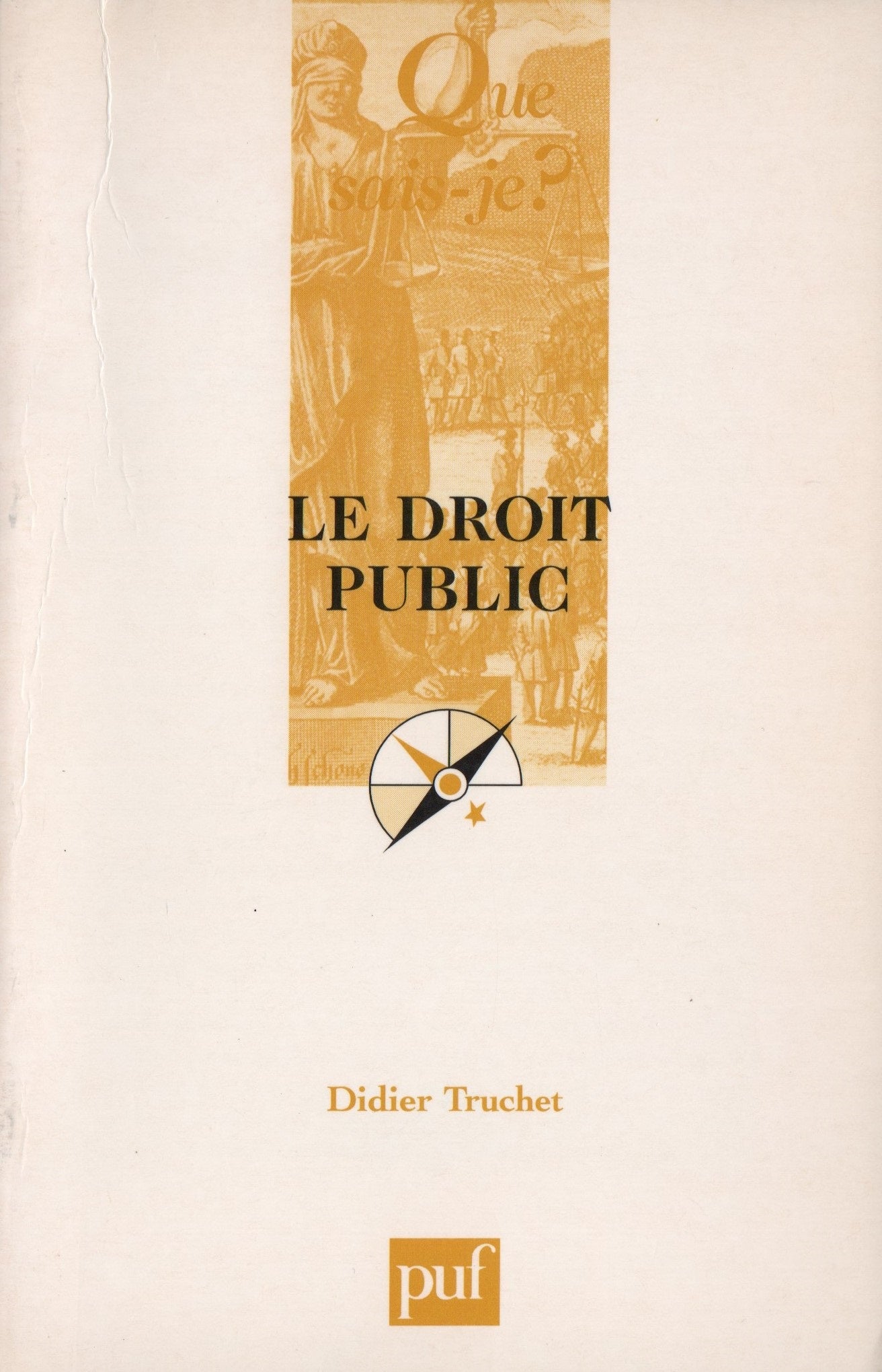 TRUCHET, DIDIER. Droit public (Le)