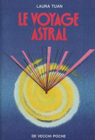 TUAN, LAURA. Voyage astral (Le)