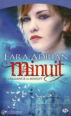 Adrian Lara. Minuit. Tome 3. L’alliance De Minuit. D’occasion - Bon Livre