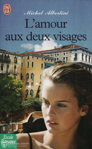 Albertini Michel. Amour Aux Deux Visages (L) Livre