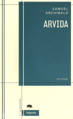 Archibald Samuel. Arvida - Histoires Livre