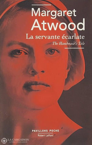 Atwood Margaret. Servante Écarlate (La) D’occasion - Très Bon Livre