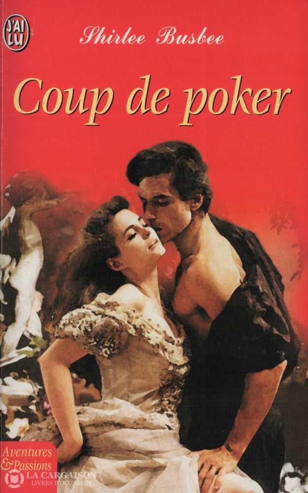 Busbee Shirlee. Coup De Poker Livre