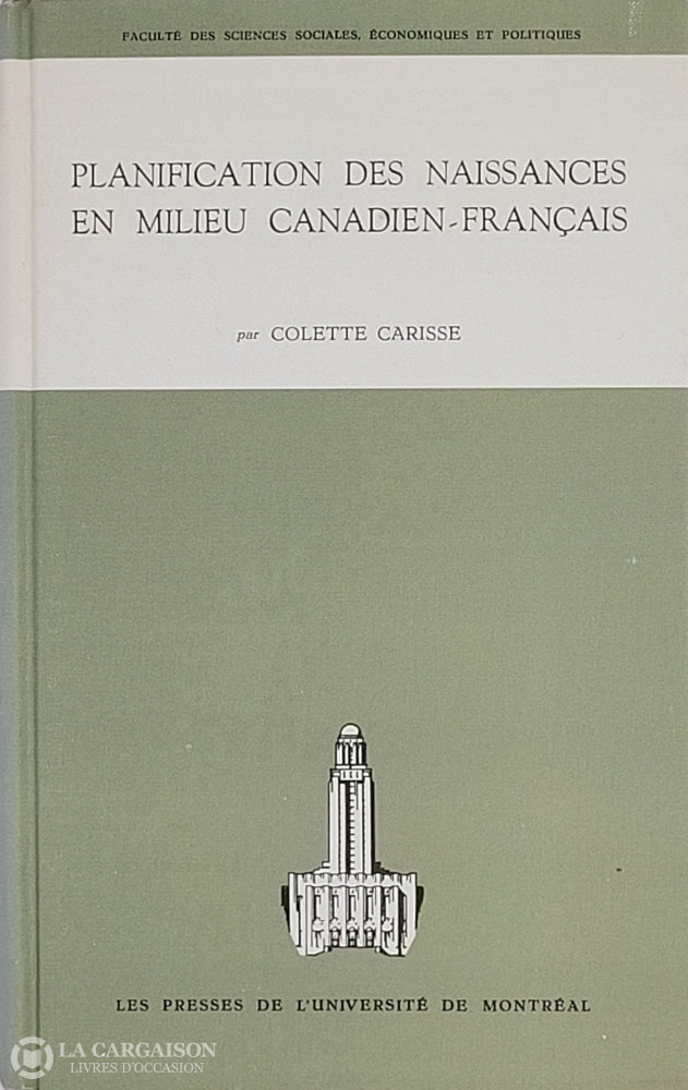 Carisse Colette. Planification Des Naissances En Milieu Canadien-Français D’occasion - Bon Livre