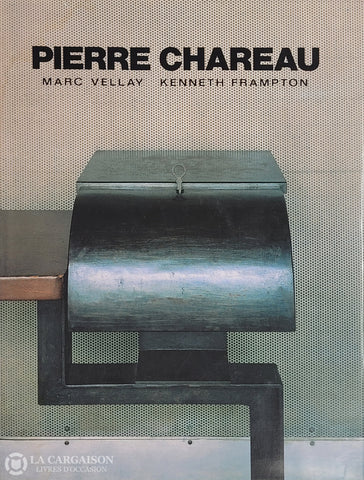 Chareau Pierre. Pierre Chareau - Architect And Craftsman 1883-1950 D’occasion Bon Livre