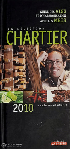 Chartier Francois. Sélection Chartier 2010 (La) D’occasion - Très Bon Livre