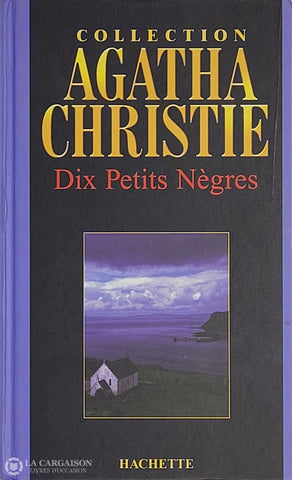 Christie Agatha. Dix Petits Nègres D’occasion - Très Bon Livre