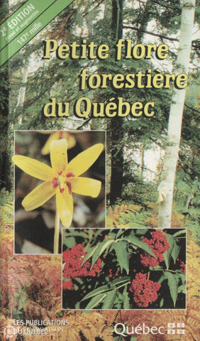 Collectif. Petite Flore Forestière Du Québec D’occasion - Très Bon Livre