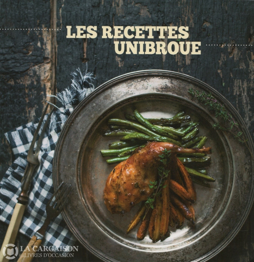 Collectif. Recettes Unibroue (Les) Livre