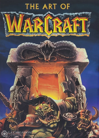 Collectif. The Art Of Warcraft D’occasion - Très Bon Livre