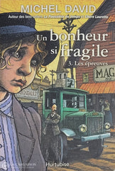 David Michel. Un Bonheur Si Fragile - Tome 03: Les Épreuves D’occasion Bon Livre