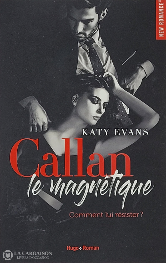 Evans Katy. Callan Le Magnétique D’occasion - Très Bon Livre