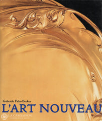 Fahr-Becker Gabriele. Art Nouveau (L) Doccasion - Très Bon Livre