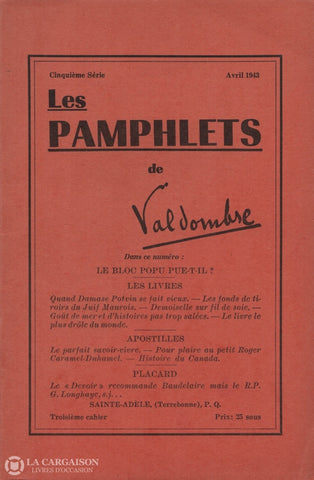 Grignon Claude-Henri (Valdombre). Pamphlets De Valdombre (Les) - Cinquième Série:  Avril 1943