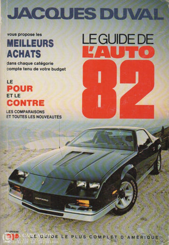 Guide De L’auto (Le). Le Guide De L’auto 1982 D’occasion - Acceptable Livre