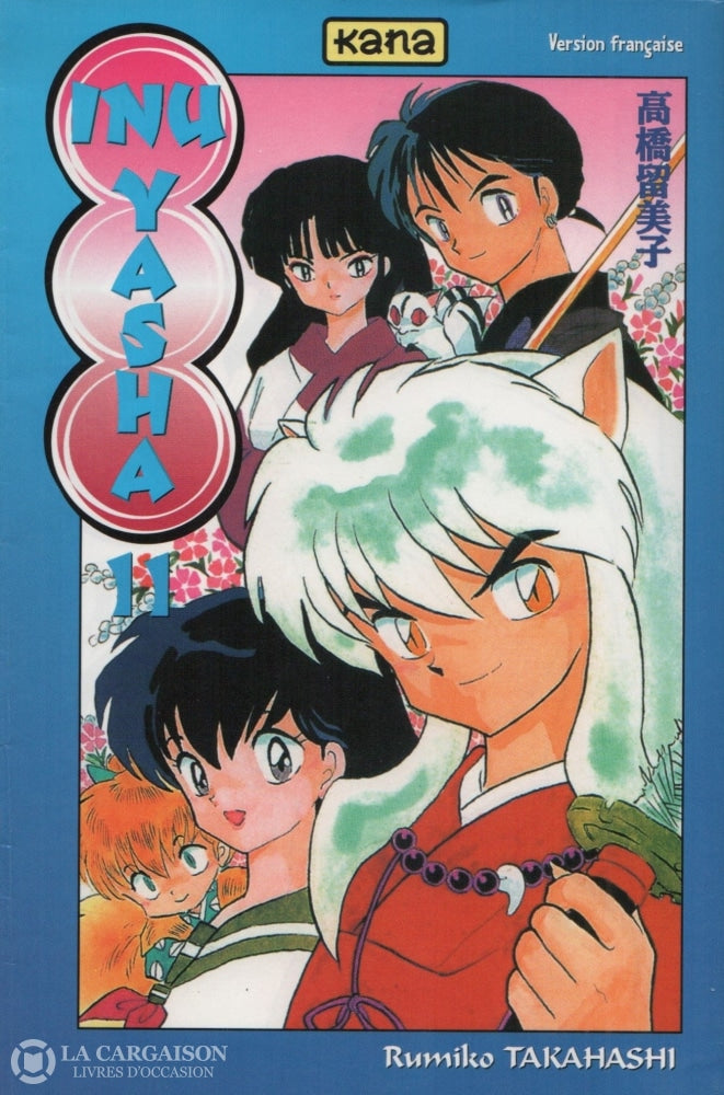 Inu Yasha. Tome 11 Livre