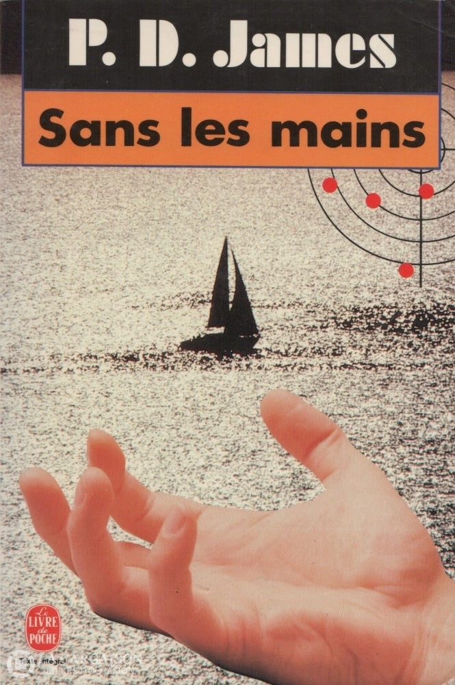 James P. D. Sans Les Mains Livre