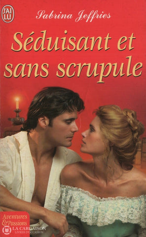 Jeffries Sabrina. Séduisant Et Sans Scrupule Doccasion - Bon Livre