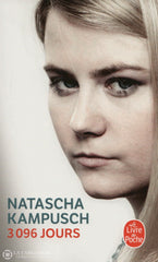 Kampusch Natascha. 3096 Jours Livre